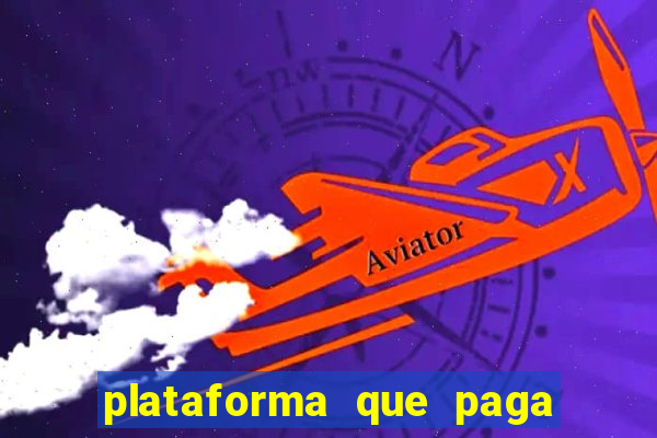 plataforma que paga fortune tiger